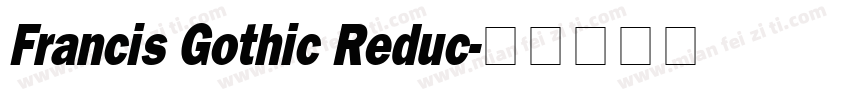 Francis Gothic Reduc字体转换